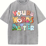Your Words Matter Special Education Teacher Vintage Washed T-Shirt in Gray