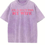 Valentines I'm A Slut For My Wife and Batik vintage washed oversized T-shirt in Purple