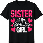 Sister of the Birthday Girl Cotton T-Shirt in Black