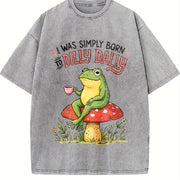 I Was Simply Born to Dilly Dally Vintage Washed T-Shirt in Gray