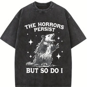 The Horrors Persist but So Do I Possum Meme Vintage Washed T-Shirt in Black