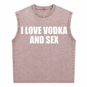 I Love Vodka and Sex Heavy Y2K Iconic Meme Club Party Bar Vintage Washed Tank Top in Brown