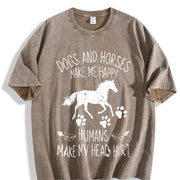 Dogs and Horses Make Me Happy Humans Make My Head Hurt Vintage Washed T-Shirt in Brown
