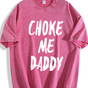 Choke Me Daddy Fit Available vintage washed oversized T-shirt in Red