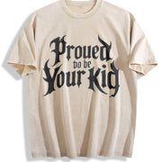 Proud to Be Your Kid Vintage Washed T-Shirt in Beige