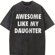 Awesome Like My Daughter Vintage Washed T-Shirt in Black