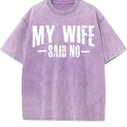 My Wife Said No Vintage Washed T-Shirt in Purple