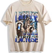 I Refuse to Tolerate Lactose Vintage Washed T-Shirt in Beige