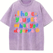 I Hope You Get What You Deserve Vintage Washed T-Shirt in Purple