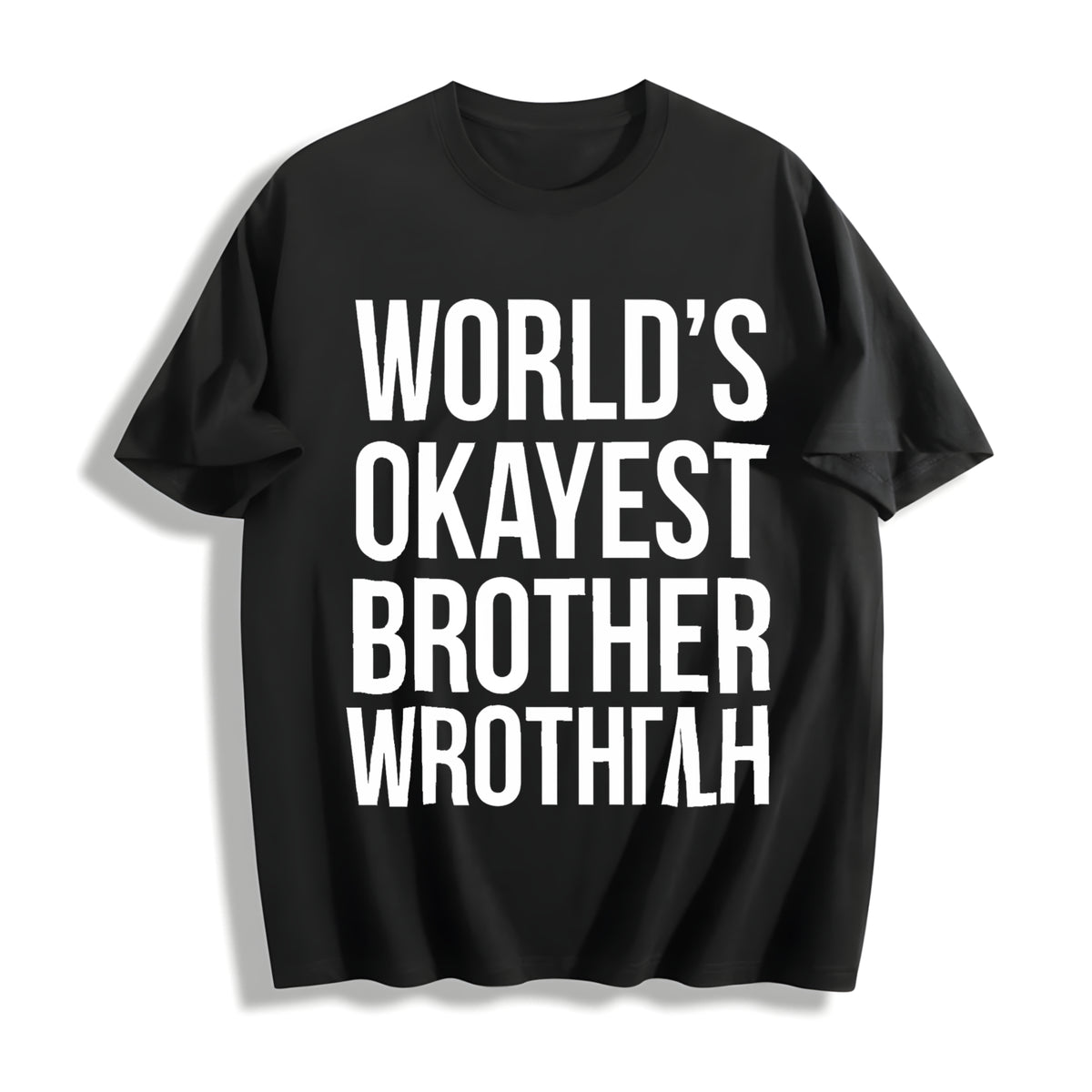 Worlds Okayest Brother Big Brother Sister Classic Sibling Cotton T-Shirt in Black