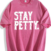 Stay Petty Sassy for Sarcastic Quote Vintage Washed T-Shirt in Red