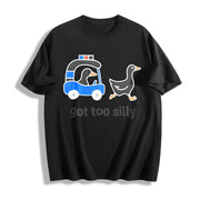 Premium Silly Goose Police Chase Got Too Silly Meme Goose Cotton T-Shirt in Black