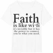 Faith Is Like Wi-Fi Cotton T-Shirt in White