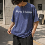 Allergic to Pendejos Vintage Washed T-Shirt in Blue