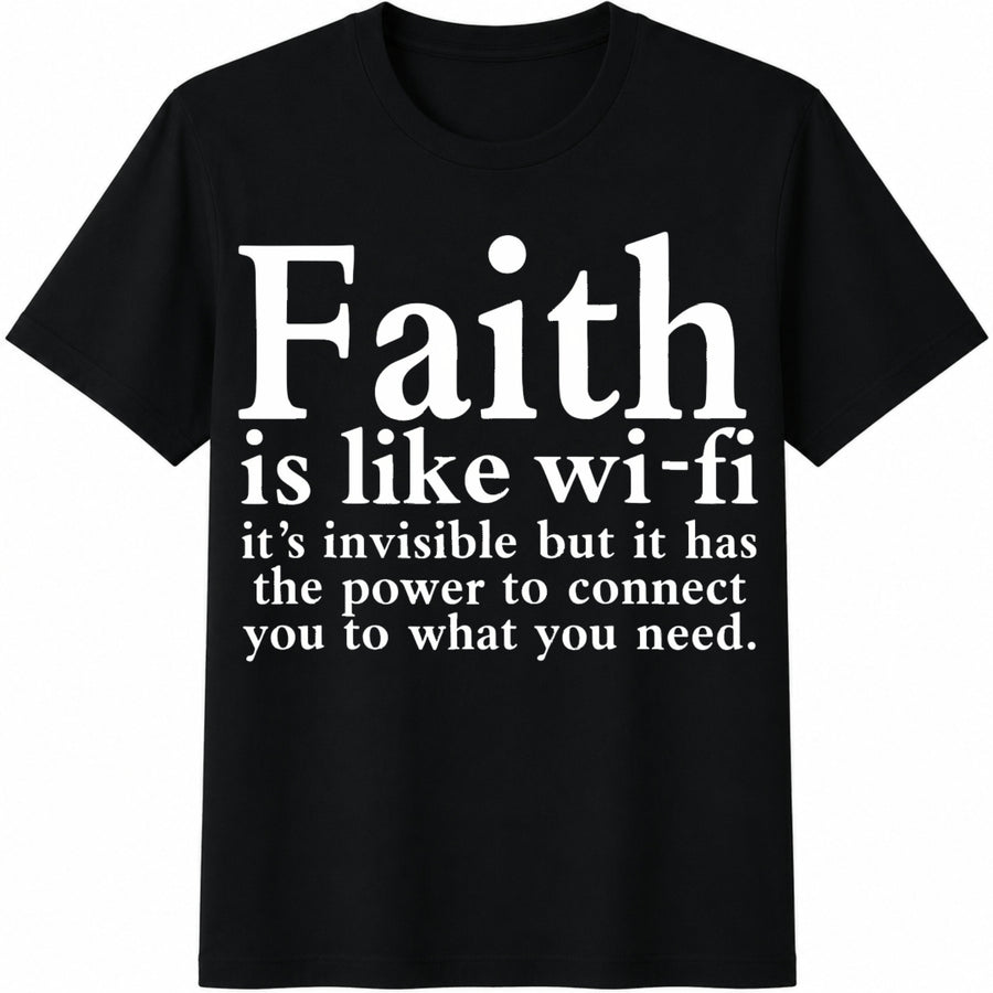 Faith Is Like Wi-Fi Cotton T-Shirt in Black
