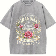 Grandma to Great Grandma I'm Not Aging Vintage Washed T-Shirt in Gray