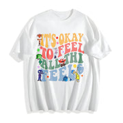 It's Okay to Feel All the Feels 2 Slides Cotton T-Shirt in White