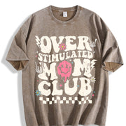 Overstimulated Mom Club Distressed Vintage Washed T-Shirt in Brown