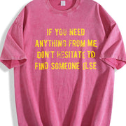 If You Need Anything from Me Find Someone Else Humor Vintage Washed T-Shirt in Red