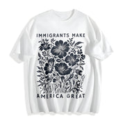 Immigrants Make America Great Cotton T-Shirt in White