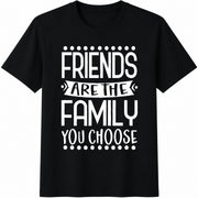 Friends Are the Family Cotton T-Shirt in Black