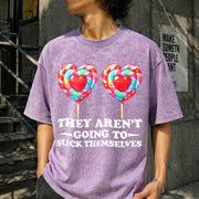 They Aren't Going to Suck Themselves Inappropriate Vintage Washed T-Shirt in Purple