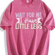 Wait For Me I Have Little Legs short height sarcasm vintage washed oversized T-shirt in Red