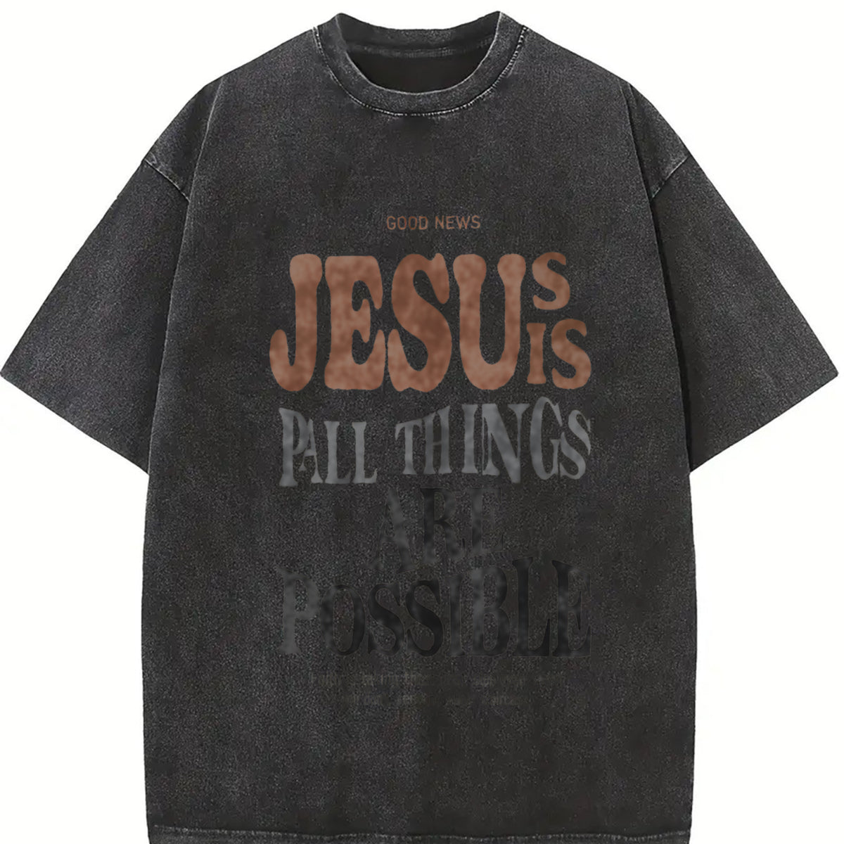 Jesus All Things Are Possible Vintage Washed T-Shirt in Black