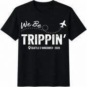We Be Trippin Custom Location Cotton T-Shirt in Black