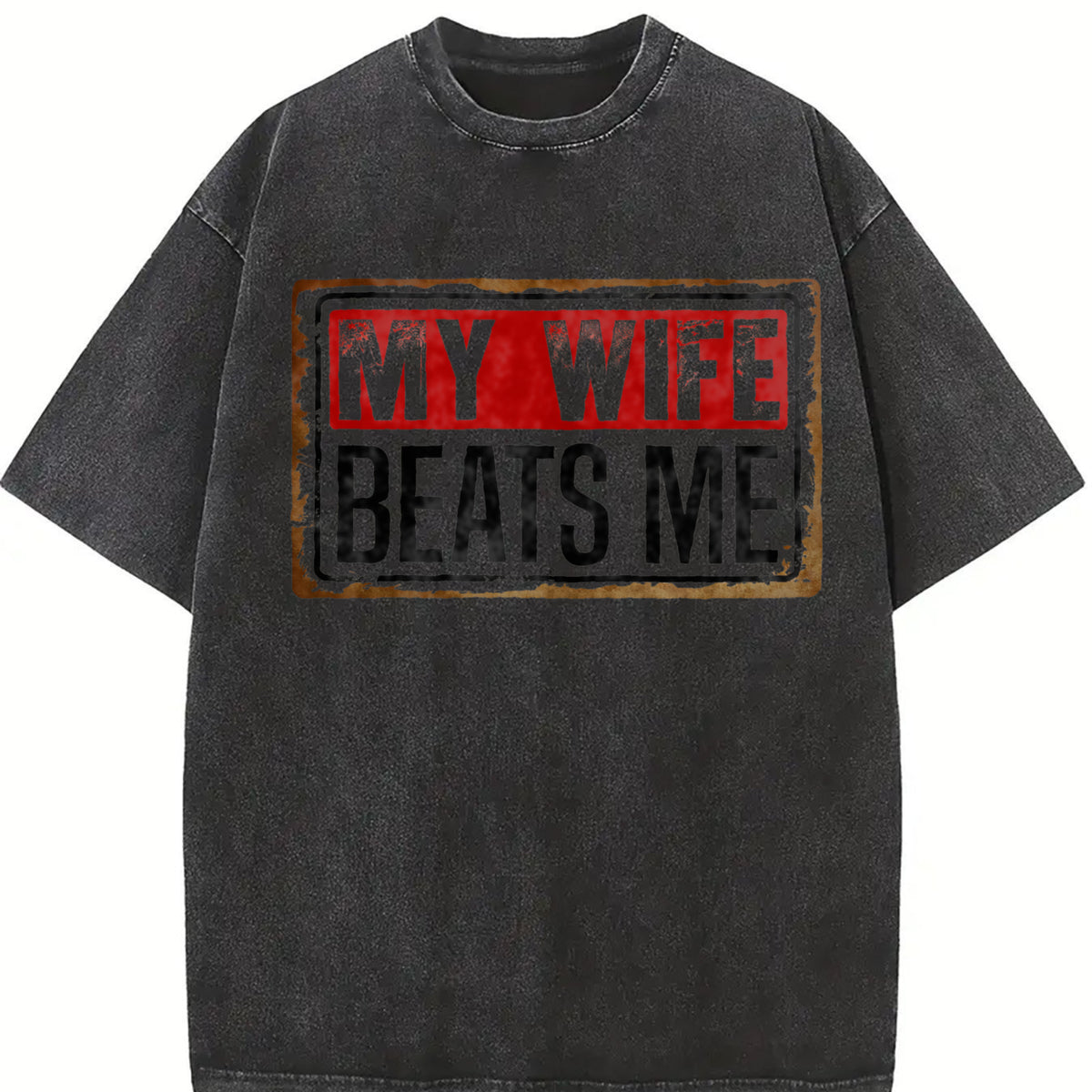 My Wife Beats Me American Flag Husband and Wife Vintage Washed T-Shirt in Black