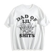 Dad of LIL Shits Sarcastic Fathers Day for Classic Dad Cotton T-Shirt in White