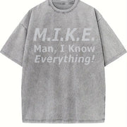 M.I.K.E. Man I Know Everything Vintage Washed T-Shirt in Gray