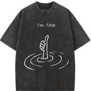 I'm Fine Sarcastic Humor Vintage Washed T-Shirt in Black