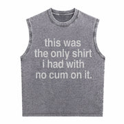 Ootd This Was the Only L Had with No Cum OnIt Saying Vintage Washed Tank Top in Gray